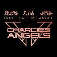 Don't Call Me Angel (Single)
