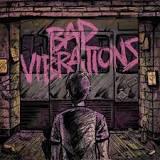 The Bad Vibrations