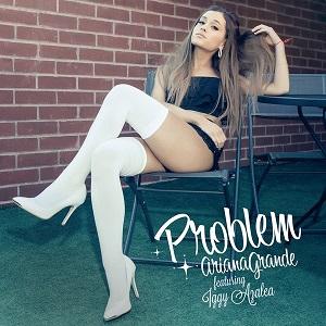 Problem - Single by Ariana Grande