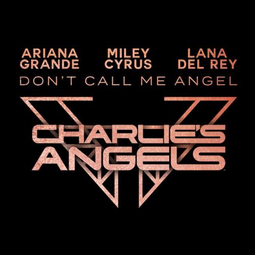 Don't Call Me Angel (Single)