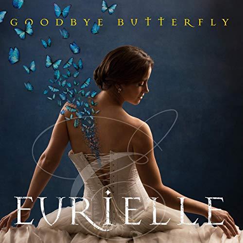 Goodbye Butterflies