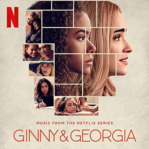 OST Ginny and Georgia (Netflix)