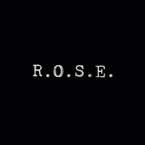 R.O.S.E.