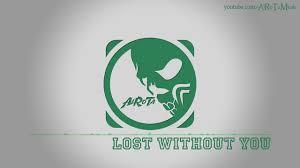 Lost Without You