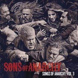 Songs Of Anarchy: Vol. 3