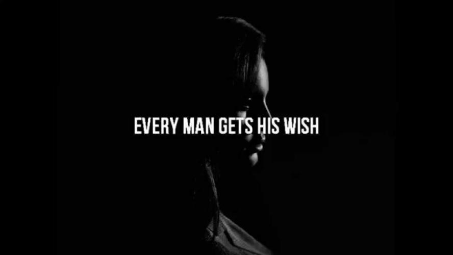 "Every Man Gets His Wish".