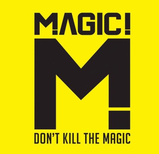 Don't kill the magic