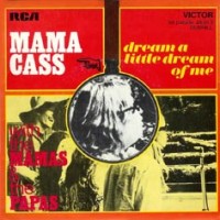 The Mamas and the Papas - Dream A Little Dream Of Me