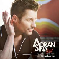 Adrian Sînă - I Can't Live Without You