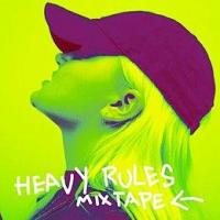 Heavy Rules Mixtape