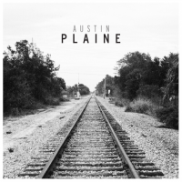 Austin Plaine - Never Come Back Again