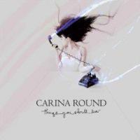Carina Round - For Everything A Reason