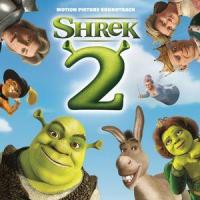 Shrek 2: Motion Picture Soundtrack