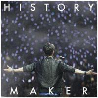 History Maker - Single