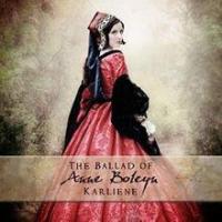 The Ballad of Anne Boleyn