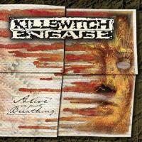 Killswitch Engage - Just barely breathing