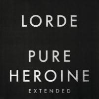 Pure Heroine (Extended)