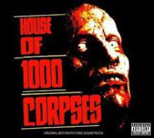Rob Zombie - House of a 1000 Corpses