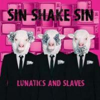 Lunatics And Slaves