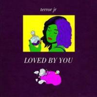 Loved By You (Single)