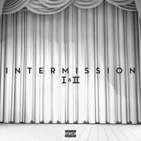 Intermission I & II