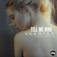 Tell Me Who [Single]