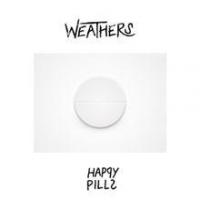 Weathers - Happy pills