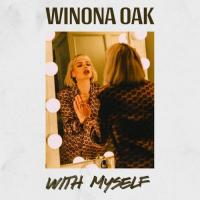 Winona Oak - With myself
