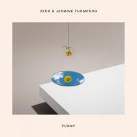 Zedd ft. Jasmine Thompson - Funny