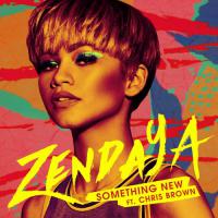 Zendaya Coleman - Something New