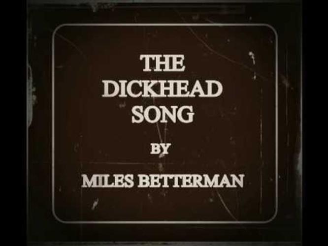 The Dickhead Song