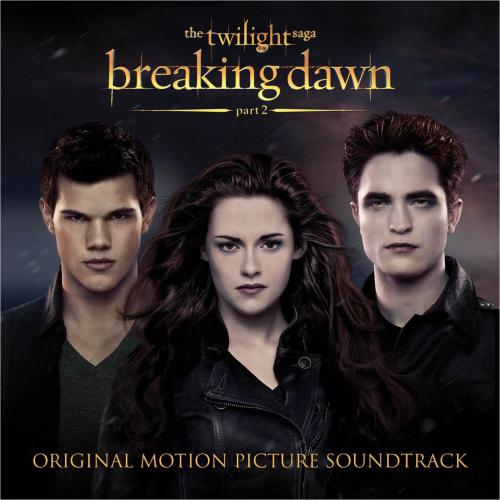The Twilight Saga: Breaking Dawn – Part 2 (Original Motion Picture Soundtrack)