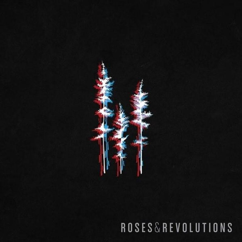 Roses & Revolutions