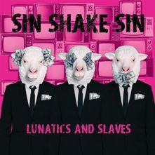 Lunatics And Slaves