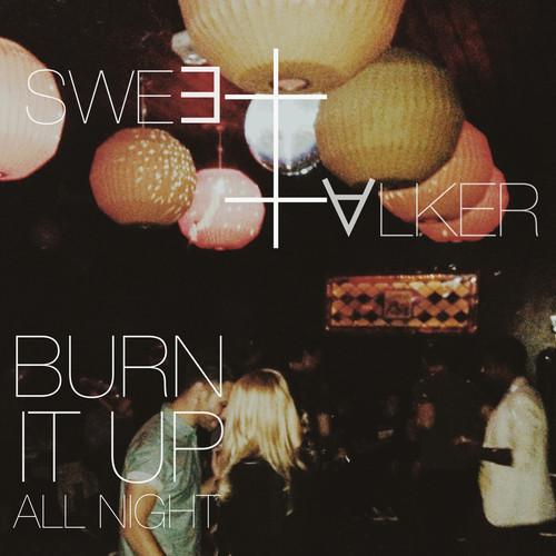 Burn It Up All Night